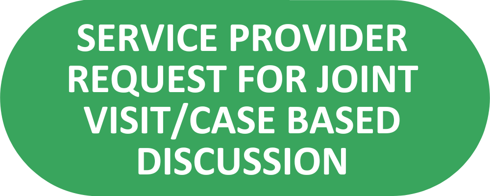 Service Provider Request for joint visit / case-based discussion