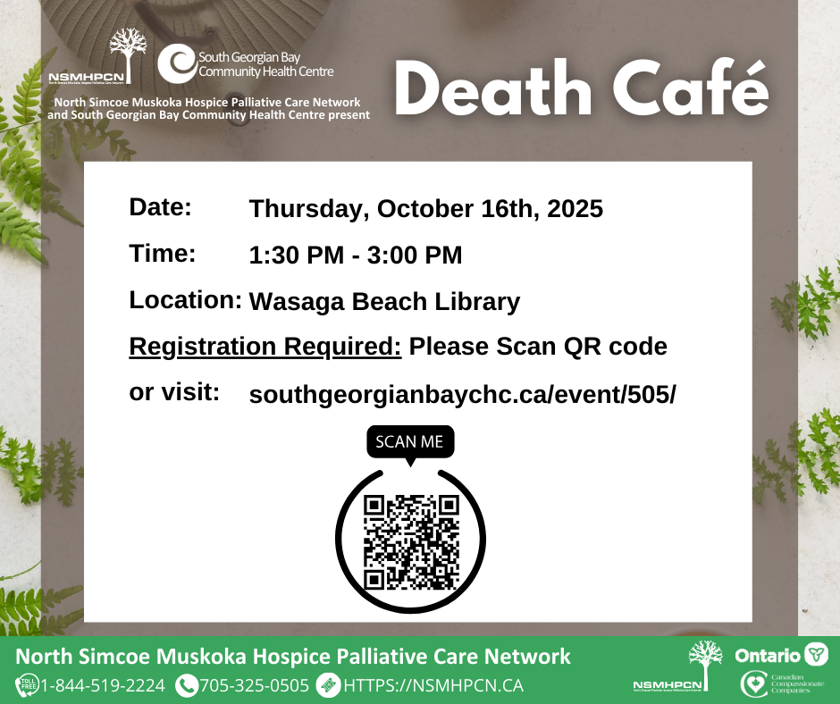 Death Cafe, October 16th, 2025 at 1:30 pm. Taking place at the Wasaga Beach Library.